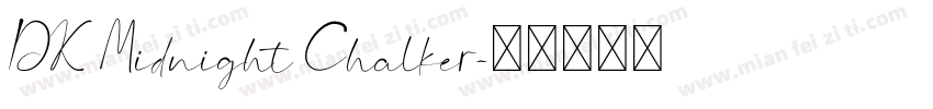 DK Midnight Chalker字体转换